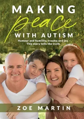 Frieden mit Autismus schließen - Making Peace with Autism