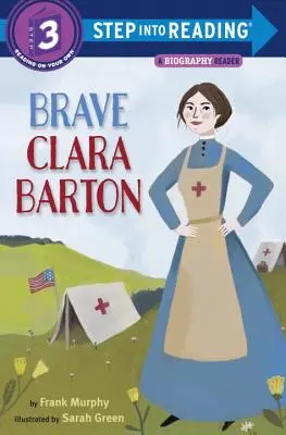 Die tapfere Clara Barton - Brave Clara Barton