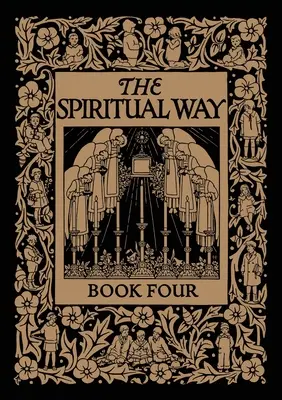 Der spirituelle Weg: Buch Vier - The Spiritual Way: Book Four