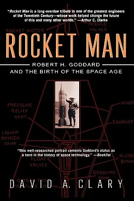 Rocket Man: Robert H. Goddard und die Geburtsstunde des Weltraumzeitalters - Rocket Man: Robert H. Goddard and the Birth of the Space Age