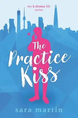 Der Praxiskuss - The Practice Kiss