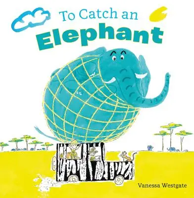 Einen Elefanten fangen - To Catch an Elephant