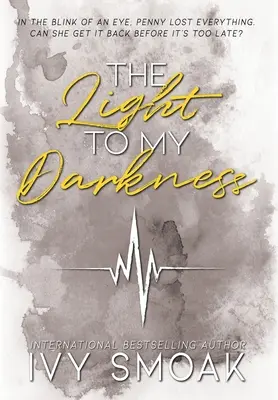Das Licht in meiner Dunkelheit - The Light to My Darkness