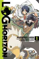 Log Horizon, Bd. 1 (Manga) - Log Horizon, Vol. 1 (Manga)