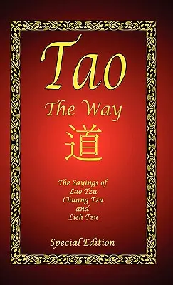 Tao - Der Weg - Sonderausgabe - Tao - The Way - Special Edition