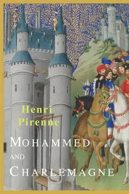 Mohammed und Karl der Große - Mohammed and Charlemagne