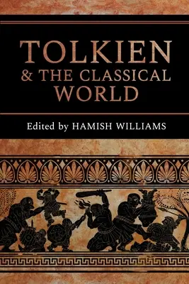 Tolkien und die klassische Welt - Tolkien and the Classical World