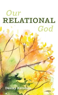 Unser relationaler Gott - Our Relational God