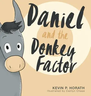 Daniel und der Esel-Faktor - Daniel and the Donkey Factor