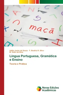 Lngua Portuguesa, Gramtica e Ensino