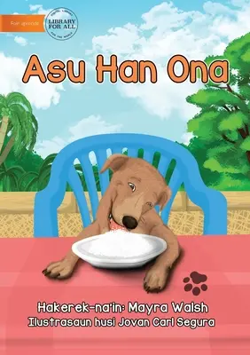 Der Hund hat gefressen - Asu Han Ona - The Dog Has Eaten - Asu Han Ona
