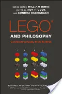 Lego und Philosophie: Die Wirklichkeit Stein für Stein konstruieren - Lego and Philosophy: Constructing Reality Brick by Brick