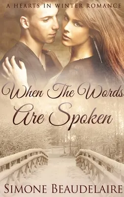 Wenn die Worte gesprochen werden: Hardcover-Großdruckausgabe - When The Words Are Spoken: Large Print Hardcover Edition