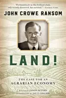 Land! Plädoyer für eine Agrarwirtschaft - Land!: The Case for an Agrarian Economy