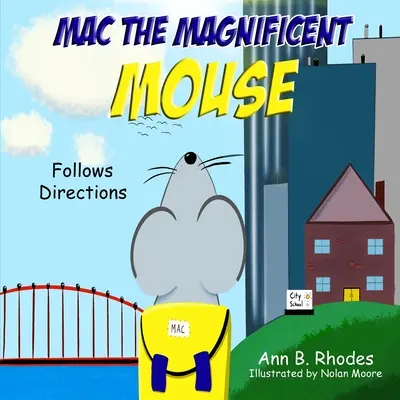 Mac, die wunderbare Maus: Folgt den Anweisungen - Mac the Magnificent Mouse: Follows Directions