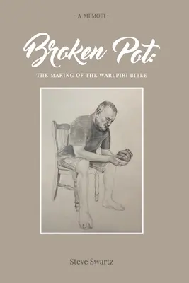 Zerbrochener Topf: Die Entstehung der Warlpiri-Bibel - Broken Pot: The Making of the Warlpiri Bible
