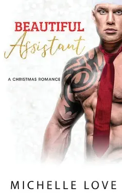 Beautiful Assistant: Ein Weihnachtsroman. - Beautiful Assistant: A Christmas Romance.