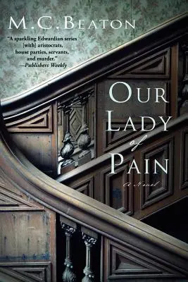 Unsere Liebe Frau des Schmerzes: Ein Edwardianischer Kriminalroman - Our Lady of Pain: An Edwardian Murder Mystery