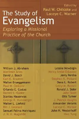 Das Studium der Evangelisation: Erforschung einer missionarischen Praxis der Kirche - The Study of Evangelism: Exploring a Missional Practice of the Church