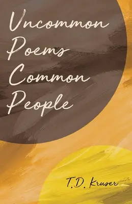 Ungewöhnliche Gedichte Gewöhnliche Menschen - Uncommon Poems Common People