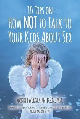 10 Tipps, wie man mit seinen Kindern NICHT über Sex spricht - 10 Tips on How NOT to Talk to Your Kids about Sex