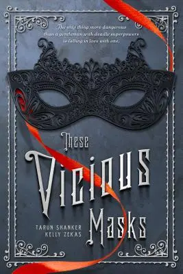 Diese bösartigen Masken - These Vicious Masks