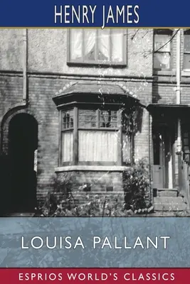 Louisa Pallant (Esprios-Klassiker) - Louisa Pallant (Esprios Classics)
