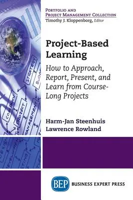 Projektbasiertes Lernen: Wie man kursbegleitende Projekte angeht, berichtet, präsentiert und daraus lernt - Project-Based Learning: How to Approach, Report, Present, and Learn from Course-Long Projects
