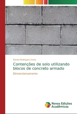 Contenes de solo utilizando blocos de concreto armado