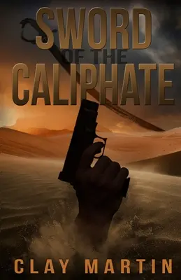 Das Schwert des Kalifats - Sword Of The Caliphate