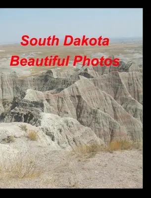 South Dakota Schöne Fotos - South Dakota Beautiful Photos