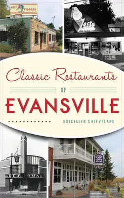 Klassische Restaurants in Evansville - Classic Restaurants of Evansville