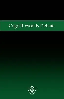 Cogdill-Woods-Debatte: Die Frage der kongregationalen Zusammenarbeit