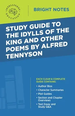 Studienführer zu The Idylls of the King and Other Poems von Alfred Tennyson - Study Guide to The Idylls of the King and Other Poems by Alfred Tennyson