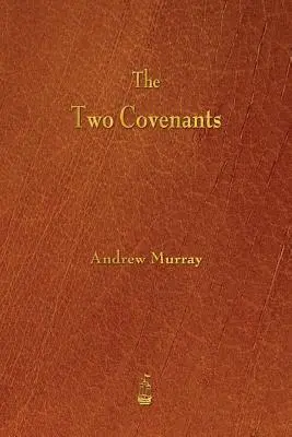 Die zwei Bündnisse - The Two Covenants