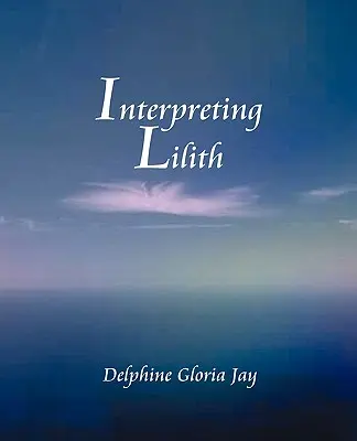 Lillith deuten - Interpreting Lillith