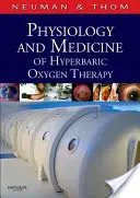 Physiologie und Medizin der hyperbaren Sauerstofftherapie - Physiology and Medicine of Hyperbaric Oxygen Therapy