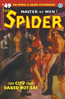 Die Spinne Nr. 49: Die Stadt, die sich nicht traute zu essen - The Spider #49: The City That Dared Not Eat