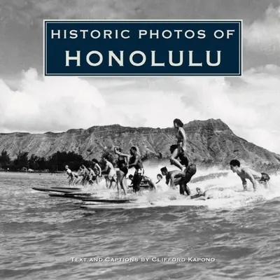 Historische Fotos von Honolulu - Historic Photos of Honolulu