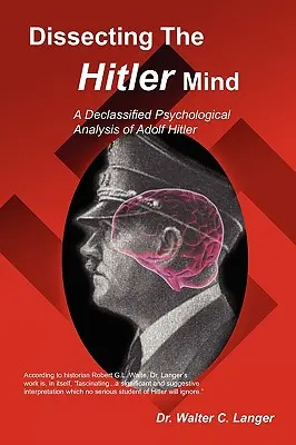 Die Sezierung des Hitler-Gehirns - Dissecting the Hitler Mind