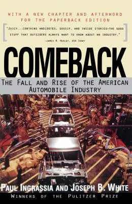 Comeback: Der Fall und Aufstieg der amerikanischen Automobilindustrie - Comeback: The Fall & Rise of the American Automobile Industry