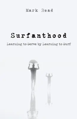 Surferherz - Surfanthood