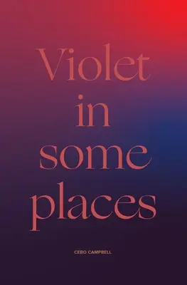 Violett an manchen Orten - Violet in Some Places