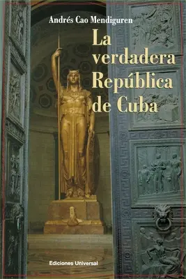La Verdadera Repblica de Cuba