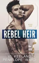 Rebellisches Erbe: Buch Eins - Rebel Heir: Book One