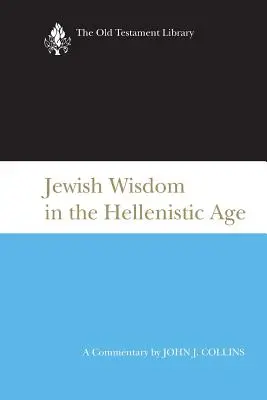 Jüdische Weisheit im hellenistischen Zeitalter - Jewish Wisdom in the Hellenistic Age