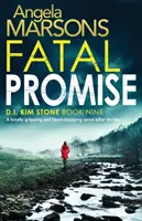 Tödliches Versprechen: Ein absolut fesselnder und herzzerreißender Serienkiller-Thriller - Fatal Promise: A totally gripping and heart-stopping serial killer thriller