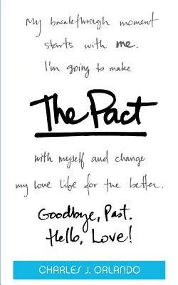 Der Pakt: Auf Wiedersehen, Vergangenheit. Hallo, Liebe! - The Pact: Goodbye, Past. Hello, Love!