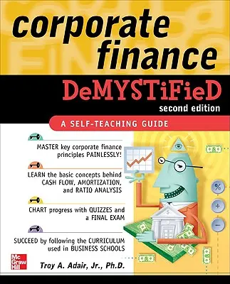 Entmystifizierte Unternehmensfinanzierung 2/E - Corporate Finance Demystified 2/E