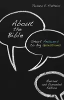 Über die Bibel: Kurze Antworten auf große Fragen, revidierte und erweiterte Ausgabe - About the Bible: Short Answers to Big Questions, Revised and Expanded Edition